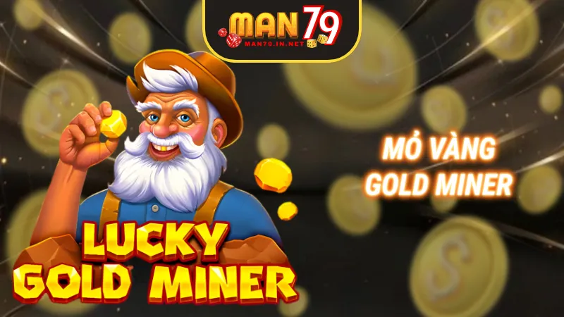 Mỏ Vàng / Gold Miner